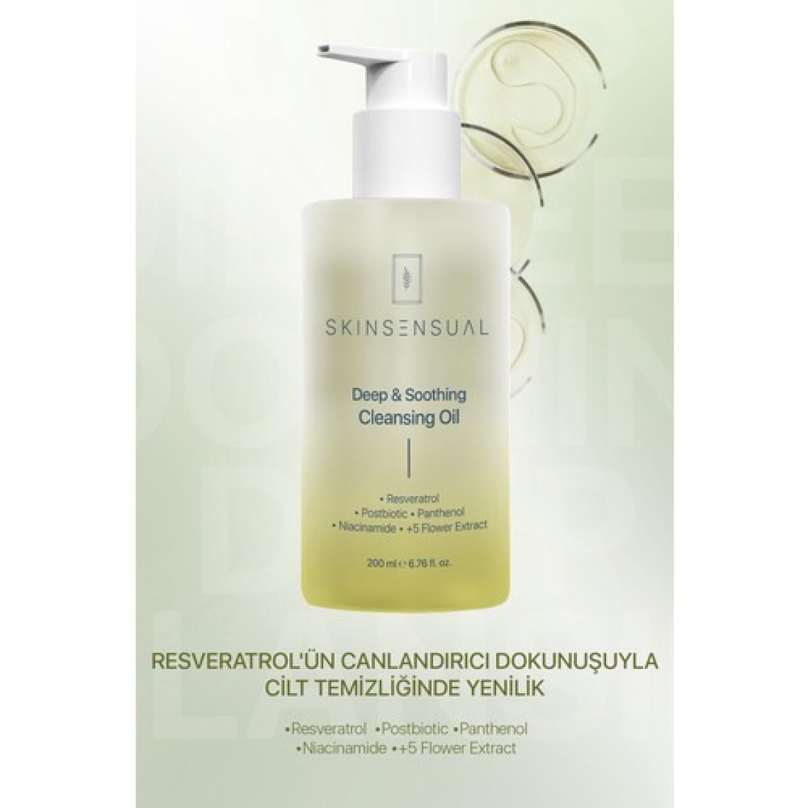 Skin Sensual Deep & Soothing Cleansing Oil | Resveratrol’ün Dokunuşuyla Cilt Temizliğinde Yenilik