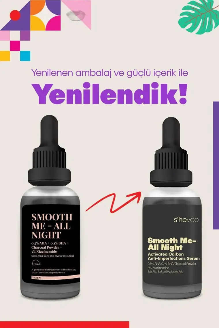 S'he Vec SMOOTH ME-ALL NIGHT -Aktif Kömür ve AHA BHA İçeren Cilt Kusurları Karşıtı Niacinamide %5 Serum 30ml