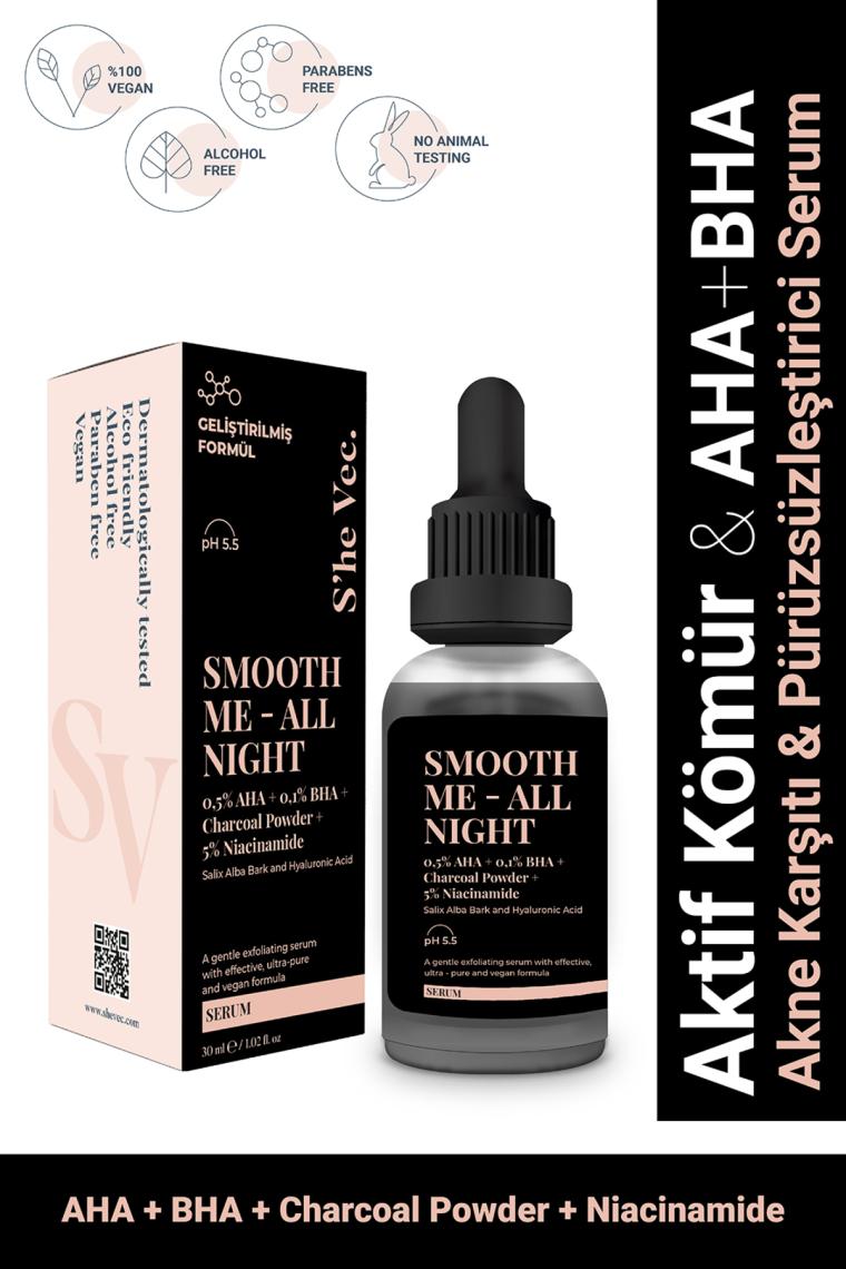 Smooth Me– All Nıght | Aktif Kömür İçeren Matlaştırıcı ve Cilt Kusur Görünümünü Azaltıcı Siyah Serum