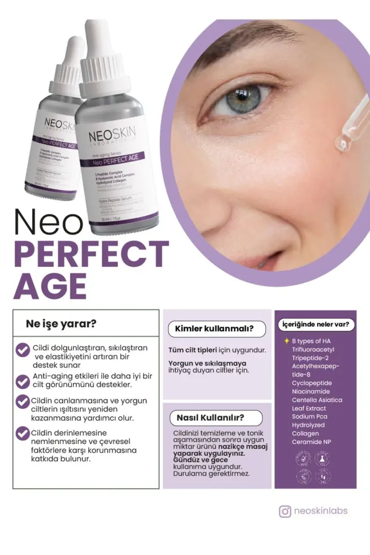 Neo Perfect Age - Dolgunlaştırıcı, Nemlendirici, Anti-Aging Peptit Serumu (3peptide + 8 Ha Complex +H.collagen)
