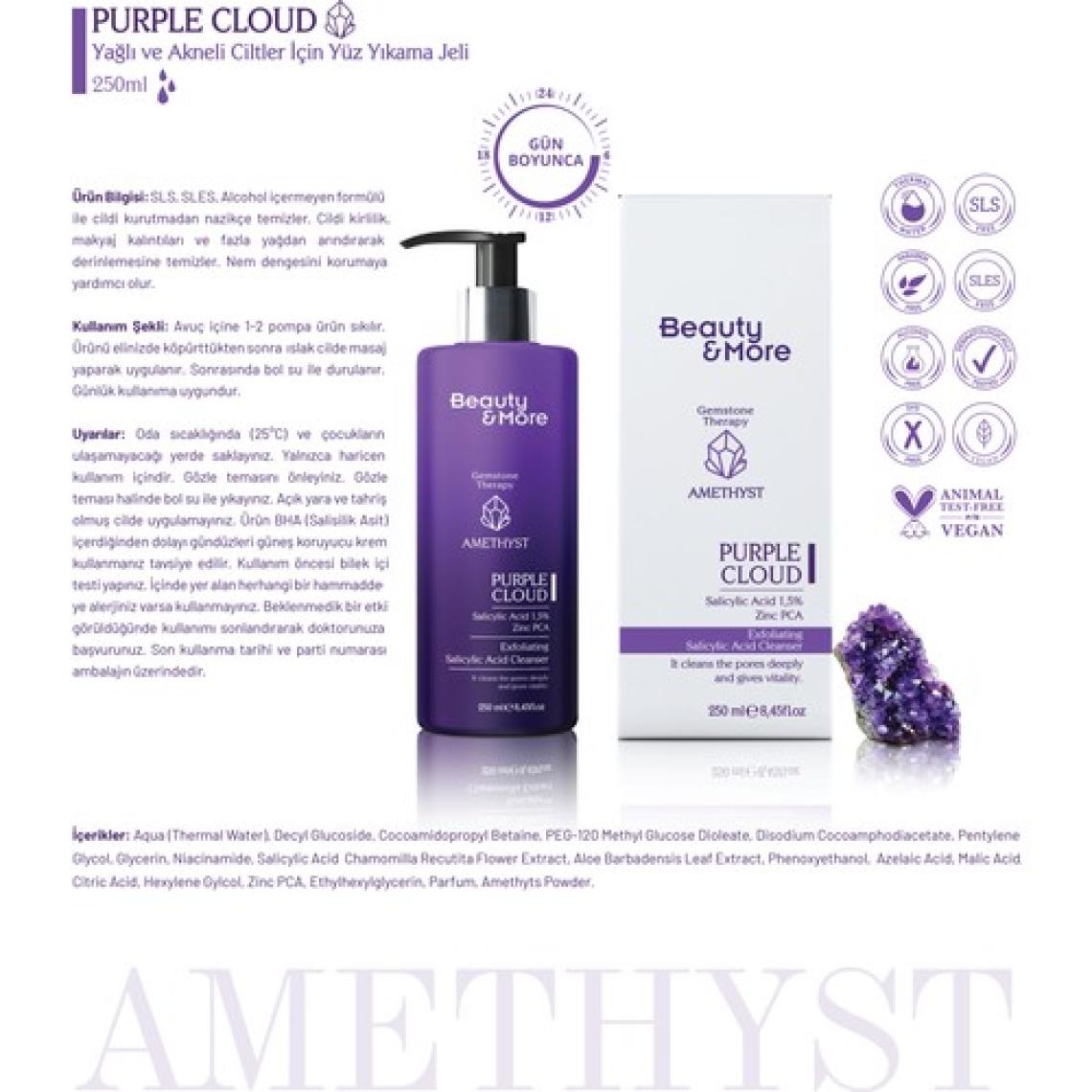 Beauty&More Ametist  Purple Cloud Yağlı ve Akneli Ciltler Için Yüz Yıkama Jeli 250 ml  
Salicylic Acid 1,5% + Zinc PCA+ Ametist  Powder