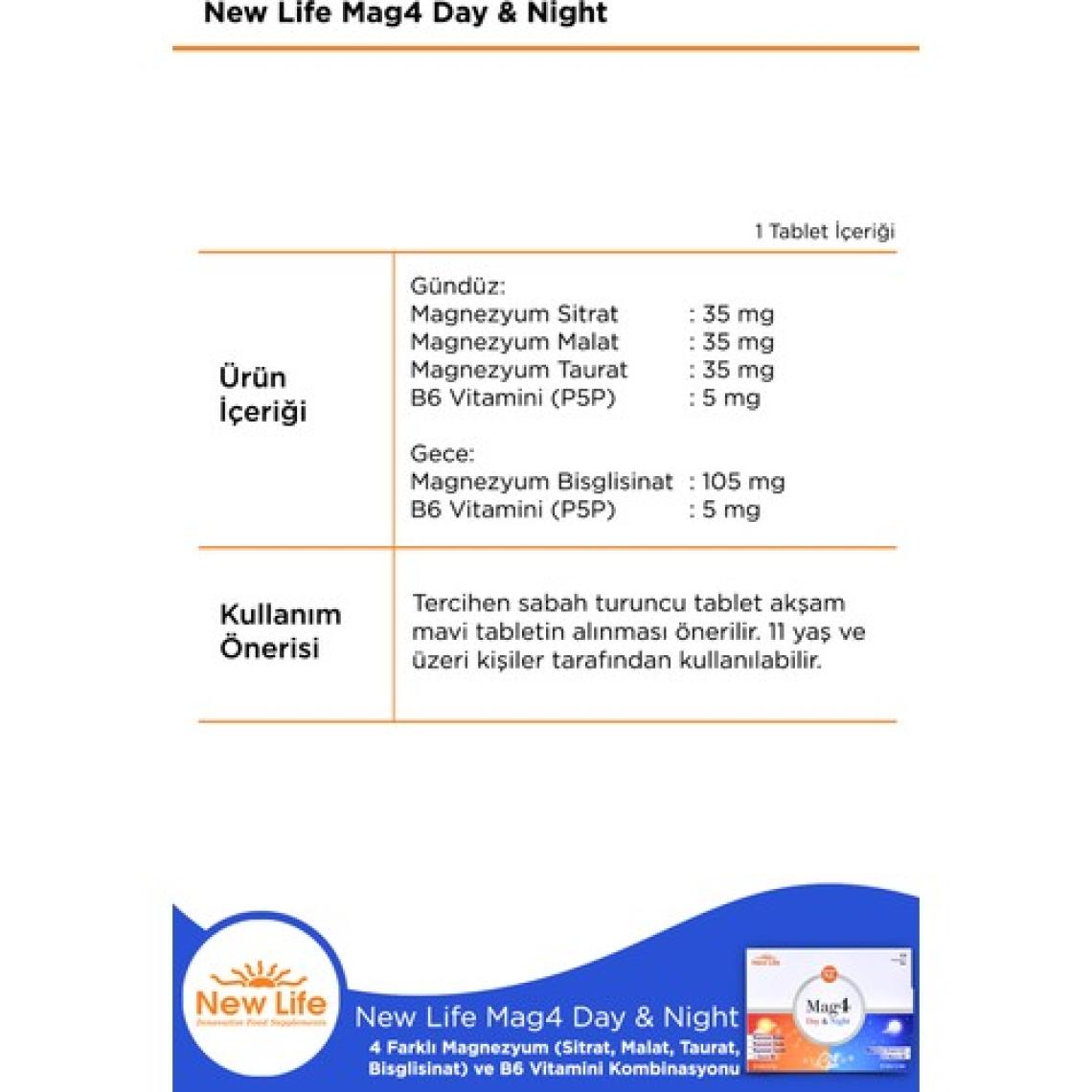 New Life Mag4 Günlük ve Gece Takviye Edici Gıda 60 Tablet - Magnezyum Sitrat, Malat, Taurat, Bisglisinat ve B6 Vitamini