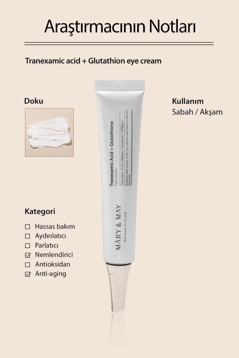 Tranexamic Acid+glutathion Aydınlatıcı Göz Çevresi Kremi 30 Gr
