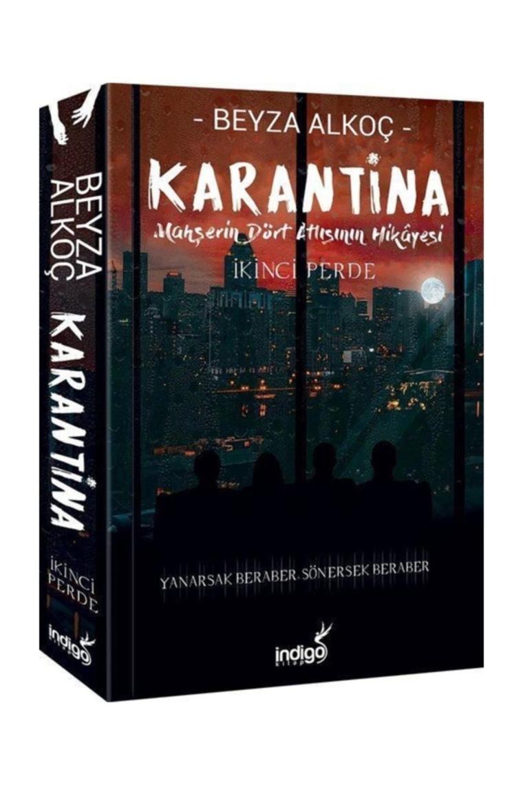 Karantina İkinci Perde - Beyza Alkoç