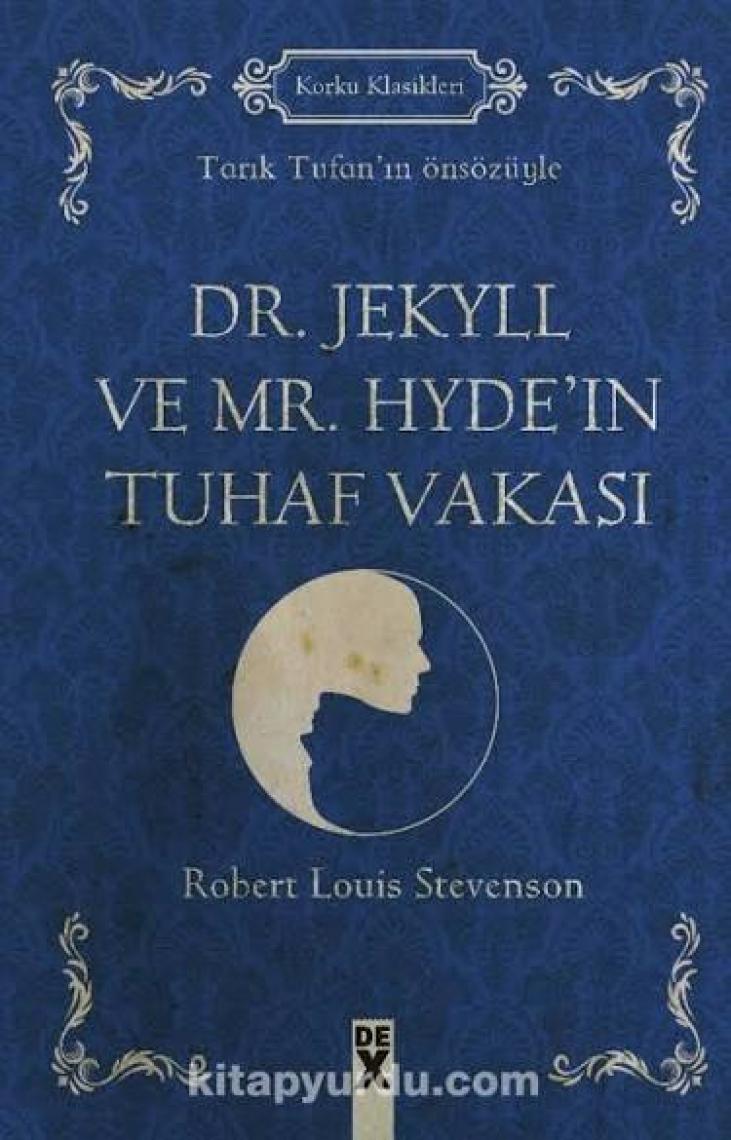 Dr. Jekyll Ve Mr. Hyde’ın Tuhaf Vakası - Robert Luis Stevenson