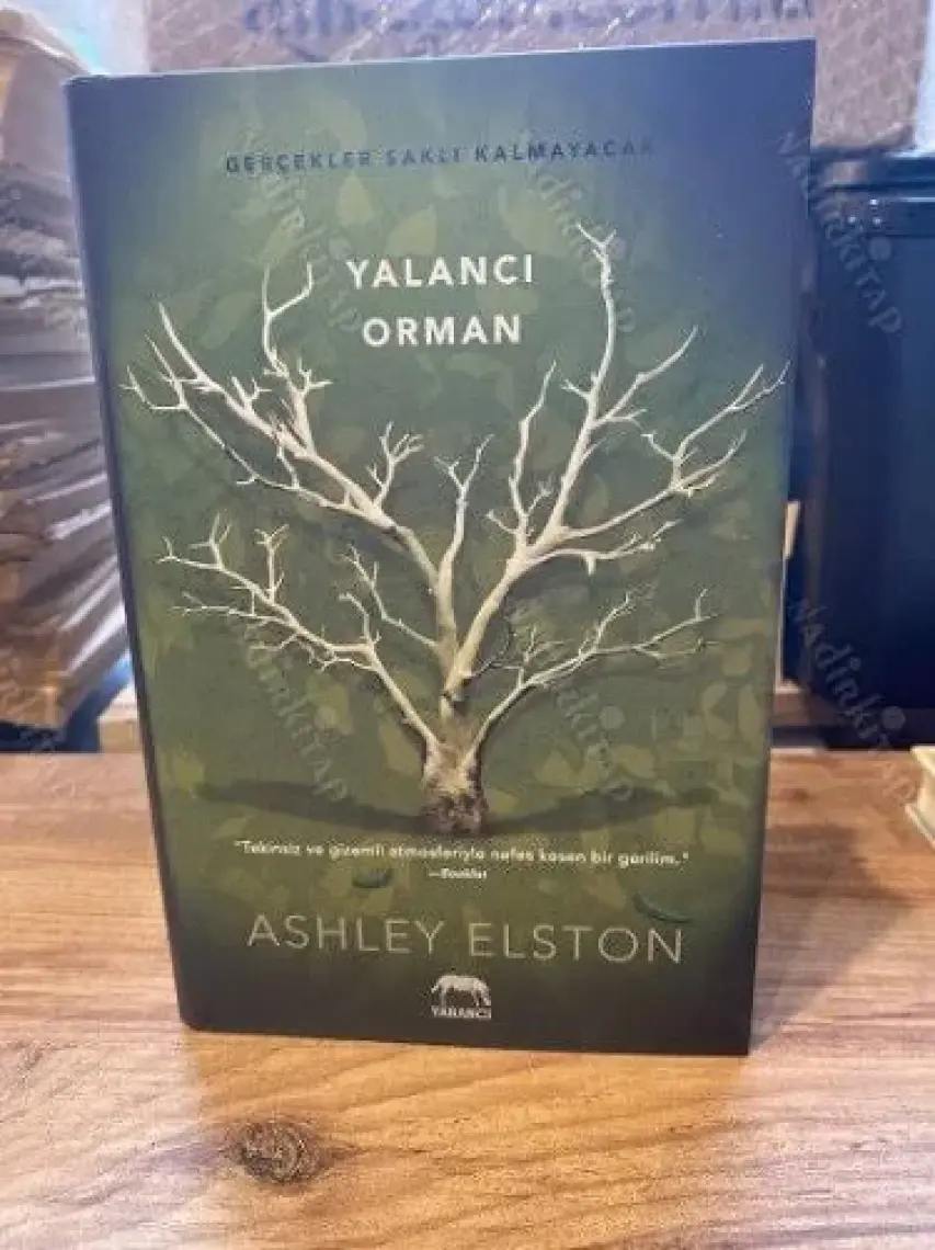 Yalancı Orman-  Ciltli  - Ashley Elston