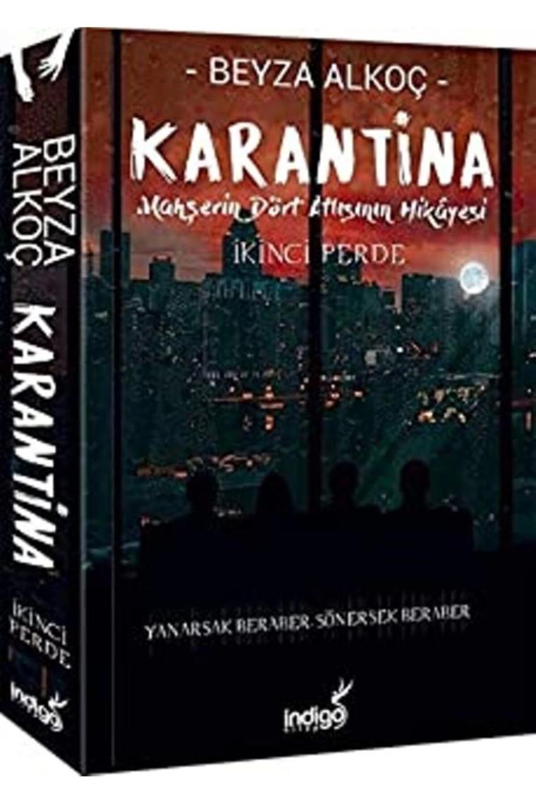 İndigo Kitap Beyza Alkoç Karantina İkinci Perde