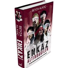 Enkaz Altındakiler (Ciltli) - Beyza Alkoç