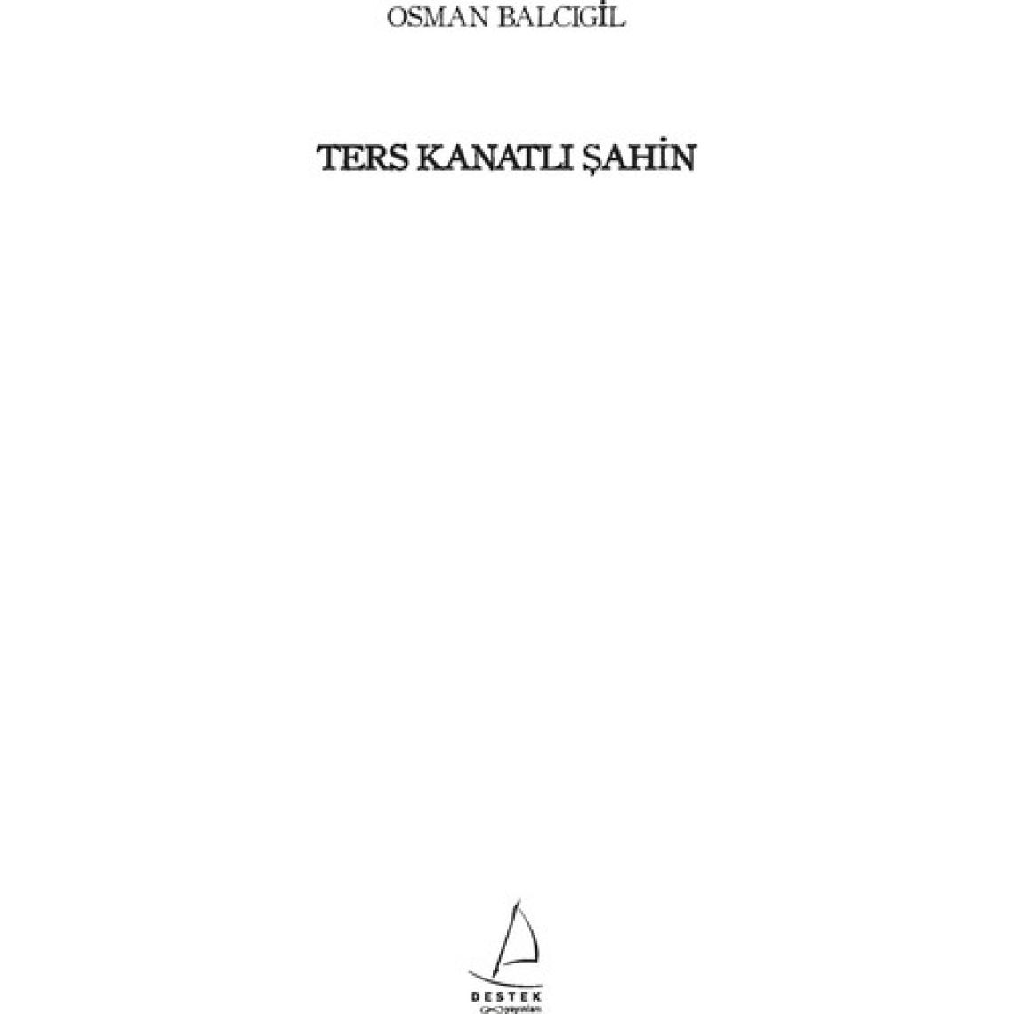 Ters Kanatlı Şahin - Osman Balcıgil