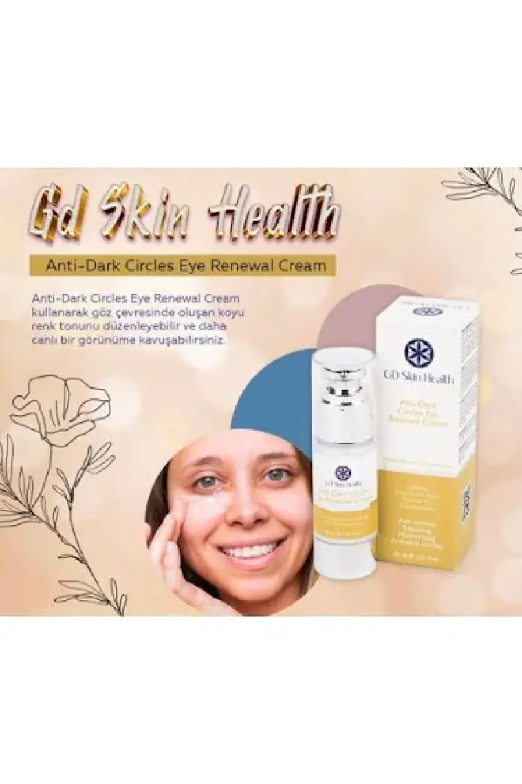 GD Skin Health Anti-Dark Circles Eye Renewal Cream, Göz Çevresi Koyu Halkalar Için Yenileyici Krem 30ML