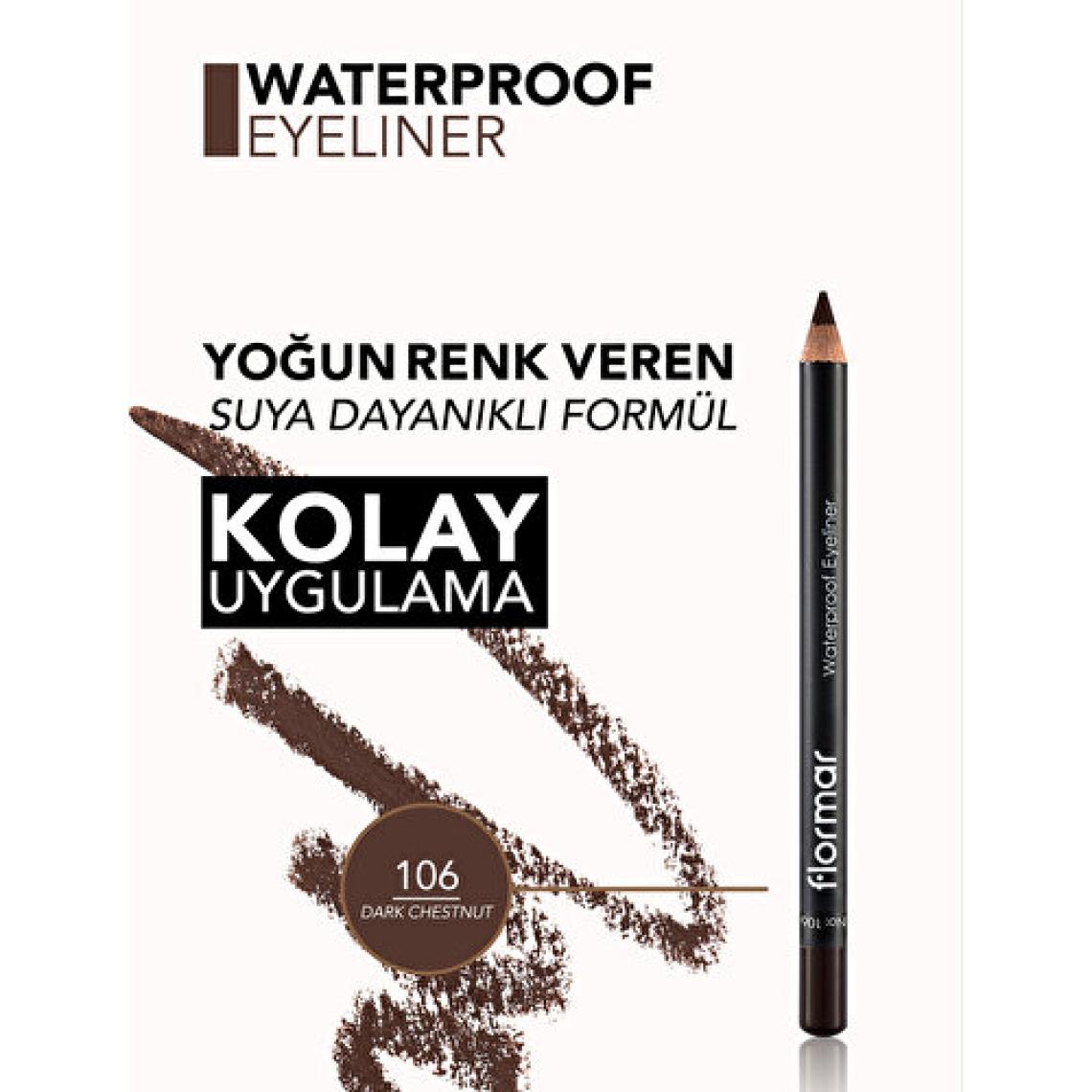 Flormar - Göz Kalemi - Waterproof Eyeliner 106 Dark Chestnut 8690604109067 47000001