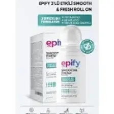 Epify 3x Etkili Tüy Azaltıcı, Ter ve Koku Önleyici ve Cilt Beyazlatıcı Smooth & Fresh Roll-On