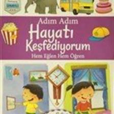 Adım Adım Hayatı Keşfediyorum 3 Yaş - Zeka Geliştiren 83 Soru