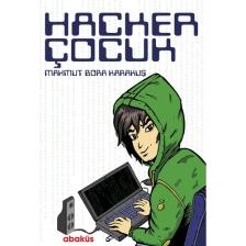 Hacker Çocuk - Mahmut Bora Karakuş