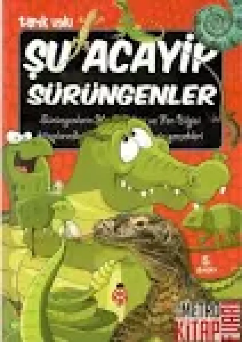 Şu Acayip Sürüngenler - Tarık Uslu