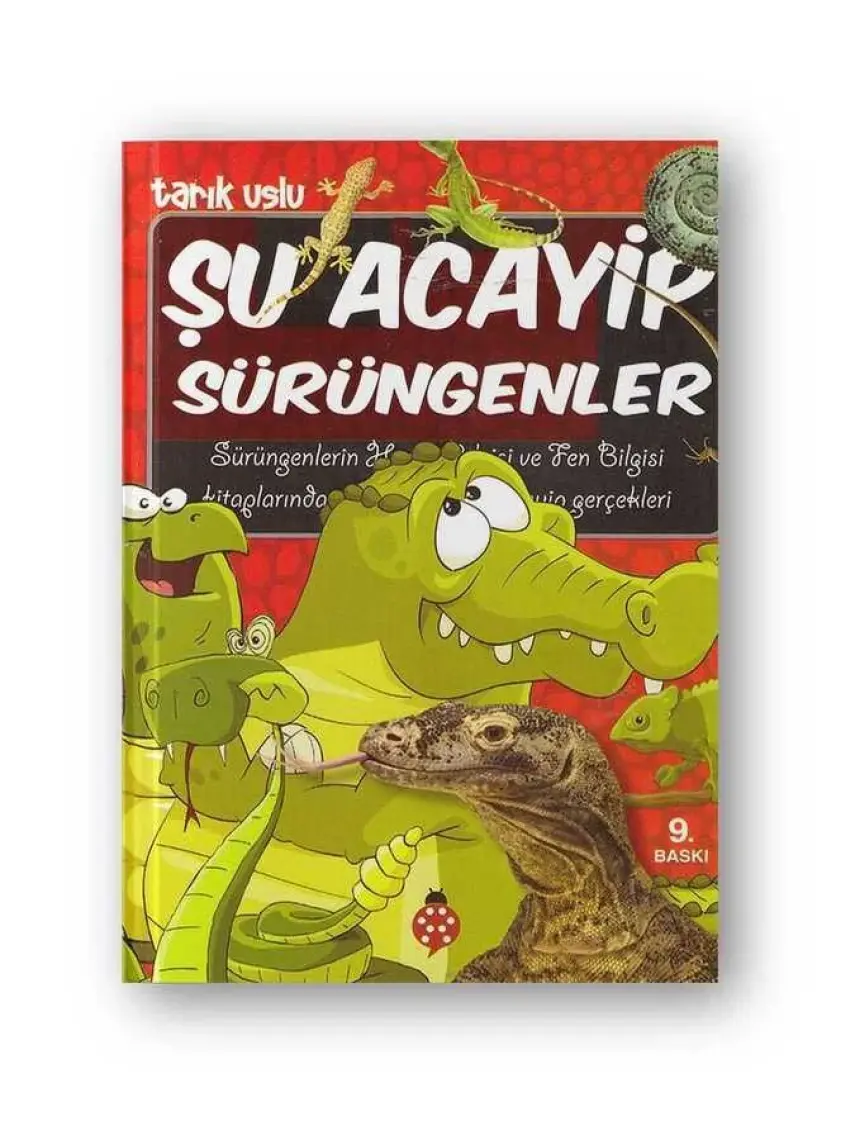 Şu Acayip Sürüngenler - Tarık Uslu