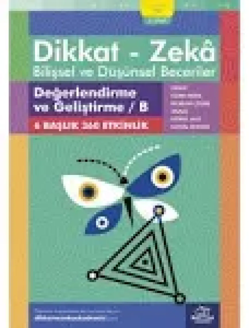 Değerlendirme ve Geliştirme / B (9 - 10 Yaş 2. Kitap, 360 Etkinlik) / Dikkat – Zekâ & Bilişsel ve Düşünsel Beceriler - Nic Morgan