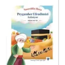 Nasreddin Hoca Peygamberimizi Anlatıyor - Mehmet Nezir Gül