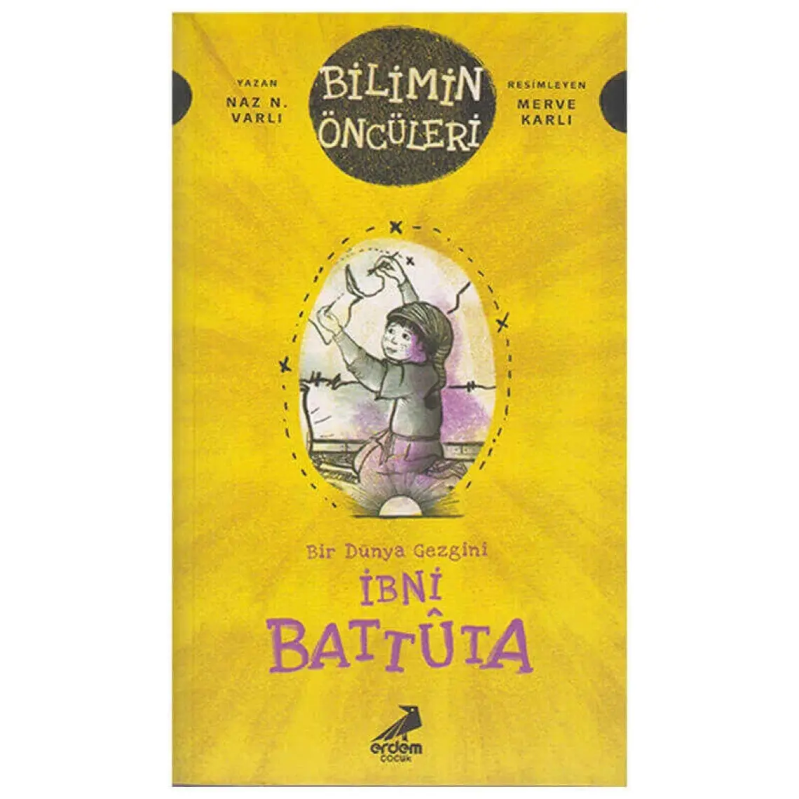 Ibni Battuta - Bir Dünya Gezgini - Naz N. Varlı