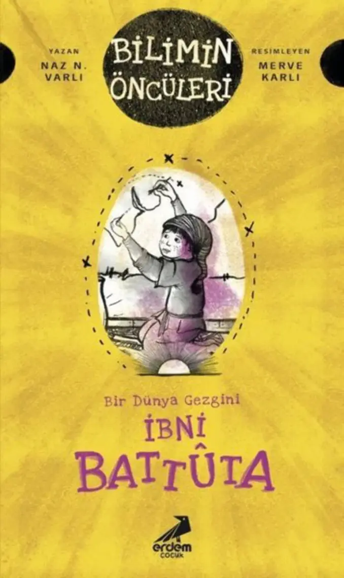 Ibni Battuta - Bir Dünya Gezgini - Naz N. Varlı