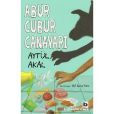 Abur Cubur Canavarı - Aytül Akal