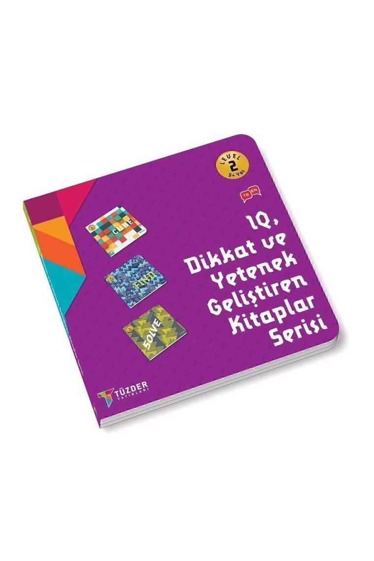 IQ Dikkat ve Yetenek Geliştiren Kitaplar Serisi Seti Level 1-2-3 (9 Kitap Takım) 5+ Yaş