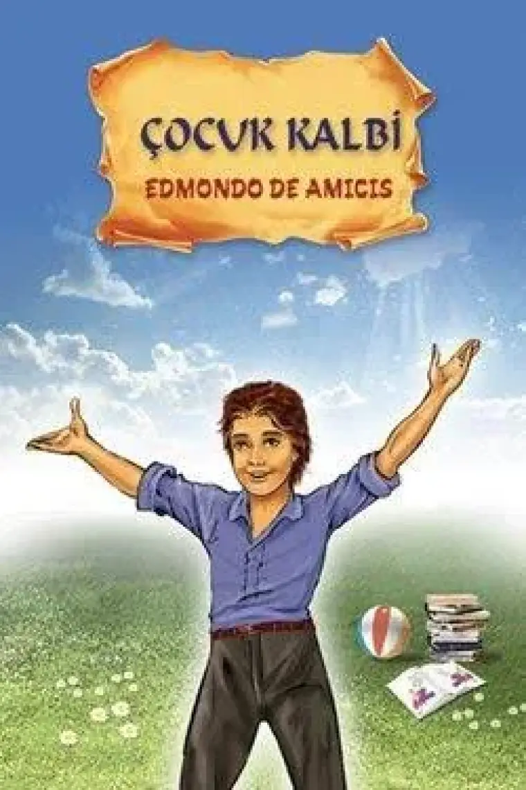 Çocuk Kalbi - Edmondo De Amıcıs