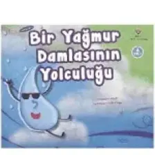 Bir Yağmur Damlasının Yolculuğu - Suzanne Slade