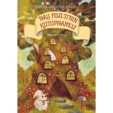 Bay Fısıltı’nın Kütüphanesi - Sema Günaydın Çınar