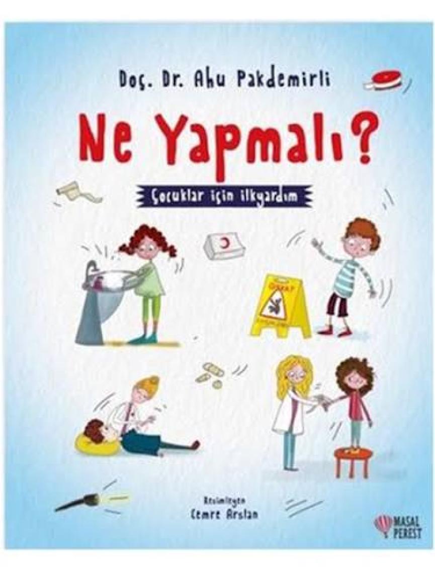 Ne Yapmalı ? - Ahu Pakdemirli