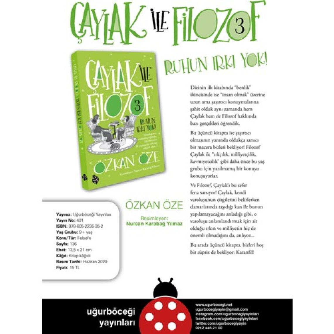 Çaylak ile Filozof - 3 / Ruhun Irkı Yok! - Özkan Öze