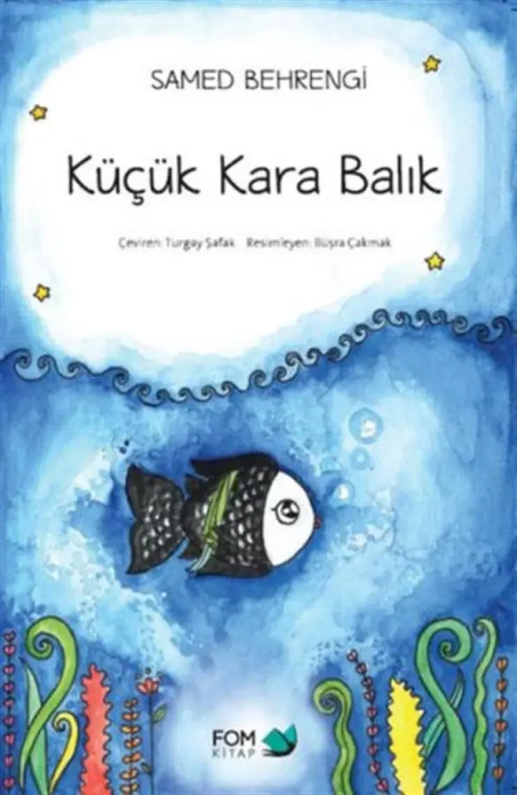 Küçük Kara Balık - Samed Behrengi