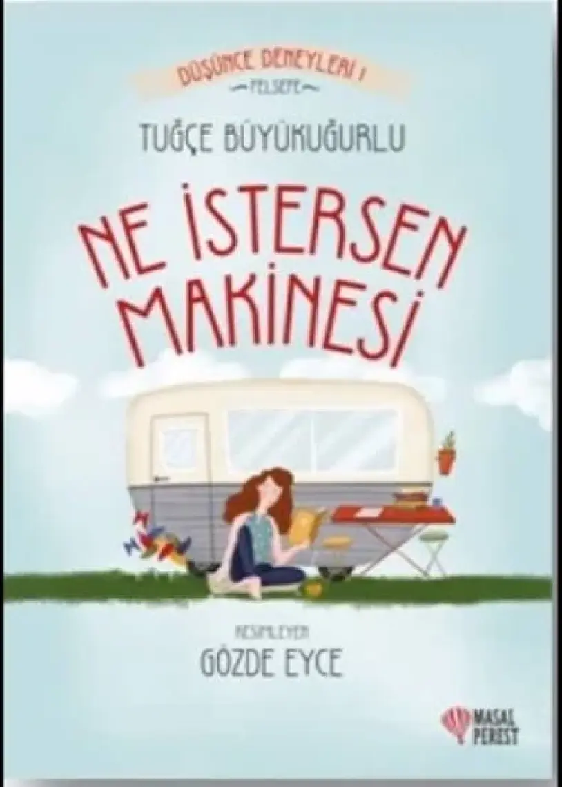 Ne İstersen Makinesi - Tuğçe Büyükuğurlu