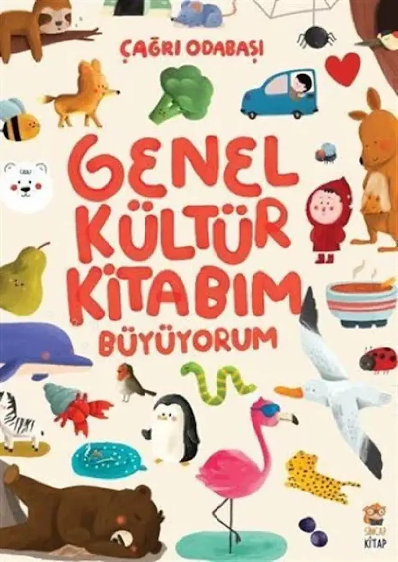 Genel Kültür Kitabım - Büyüyorum - Çağrı Odabaşı