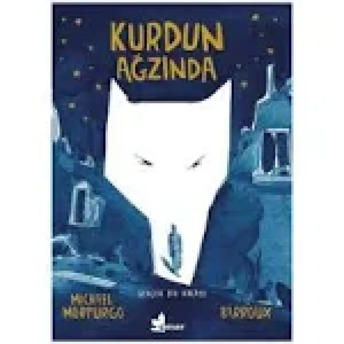 Kurdun Ağzında       - Michael Morpurgo