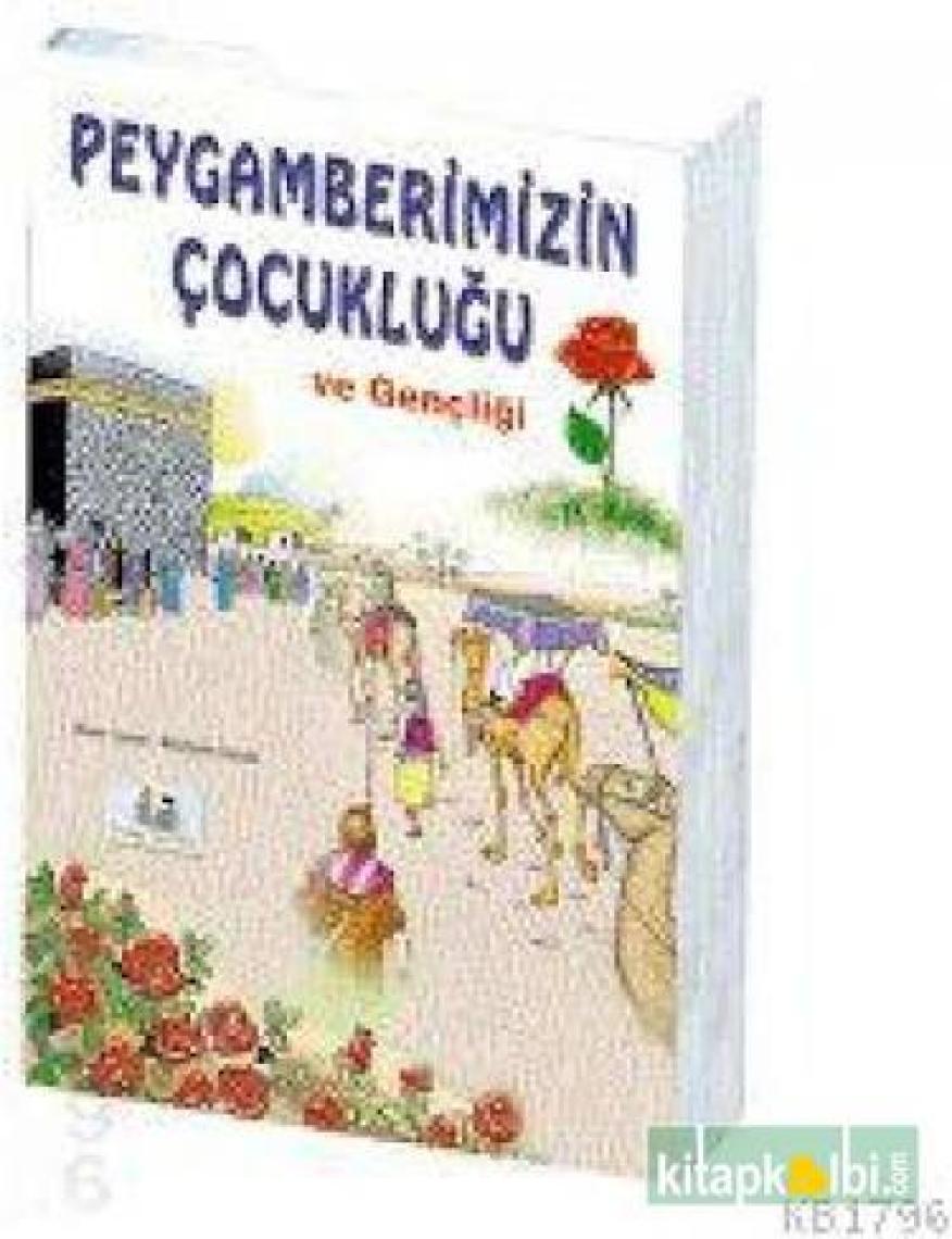 Peygamberimizin Çocukluğu (B.Boy) - Mürşide Uysal
