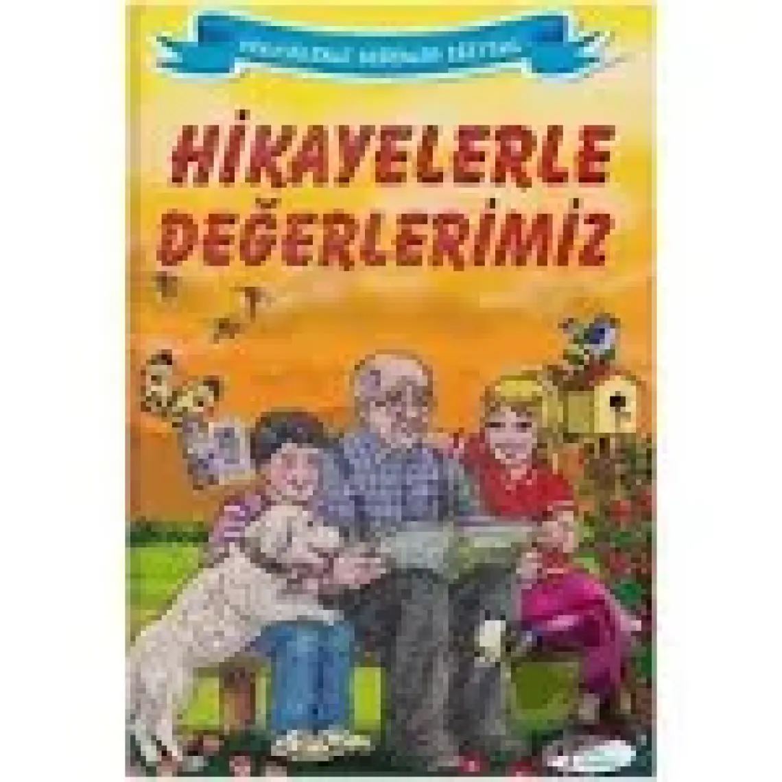 Hikayelerle Değerlerimiz