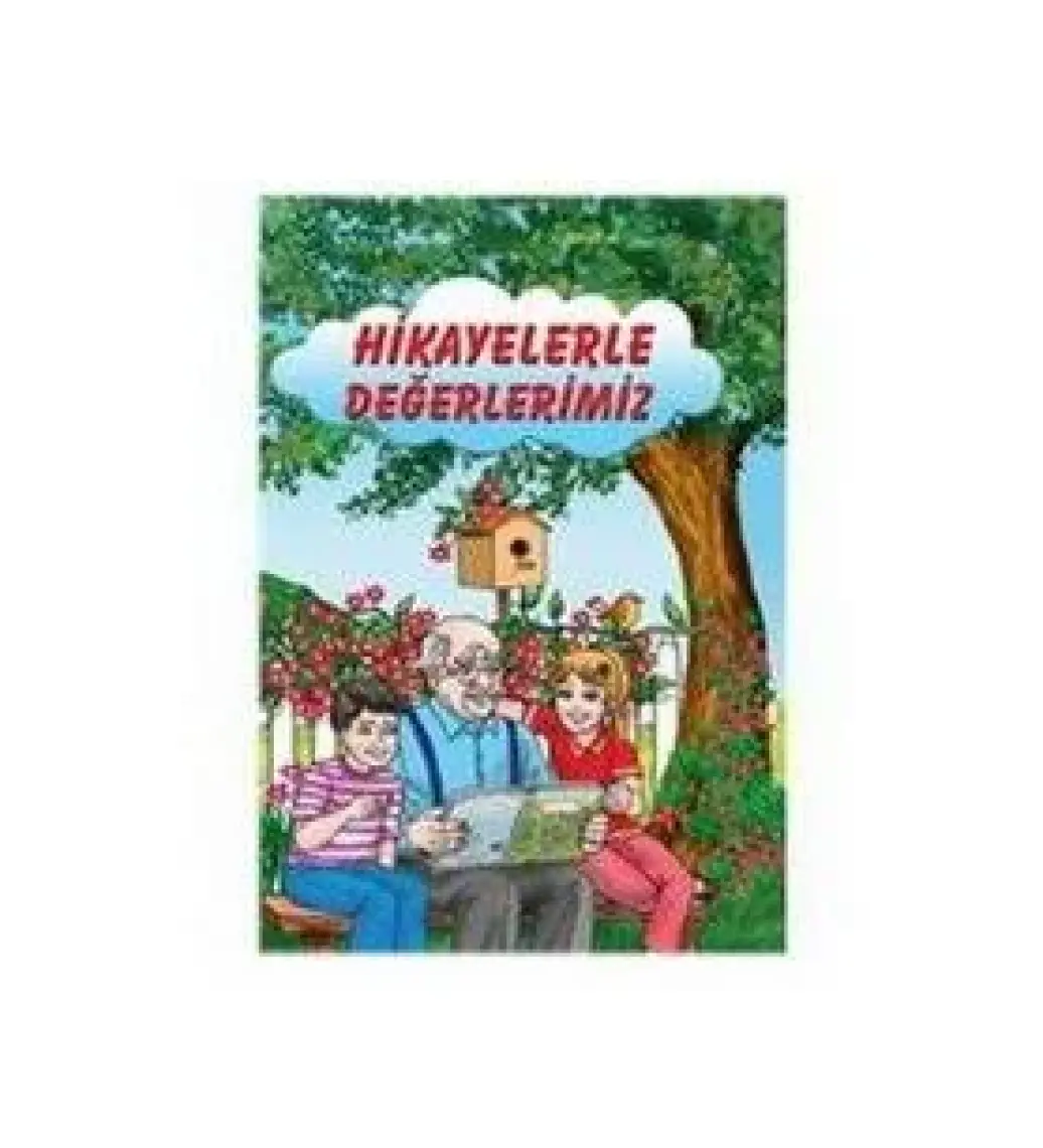 Hikayelerle Değerlerimiz