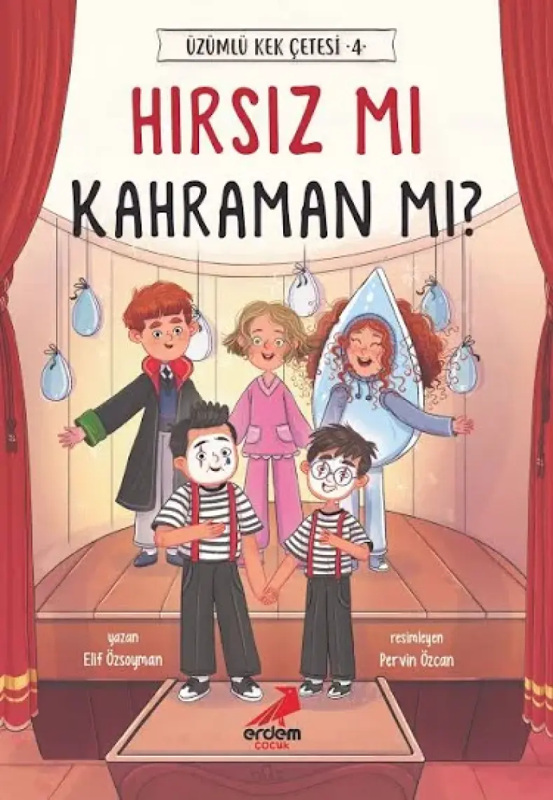 Hırsız Mı Kahraman Mı? - Üzümlü Kek Çetesi 4