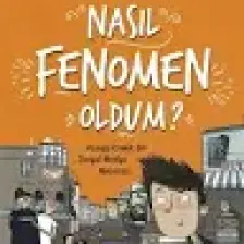 Nasıl Fenomen Oldum? (Akıl Almaz Maceralar) - Salih Uyan