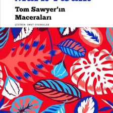 Tom Sawyer'ın Maceraları - Mark Twain
