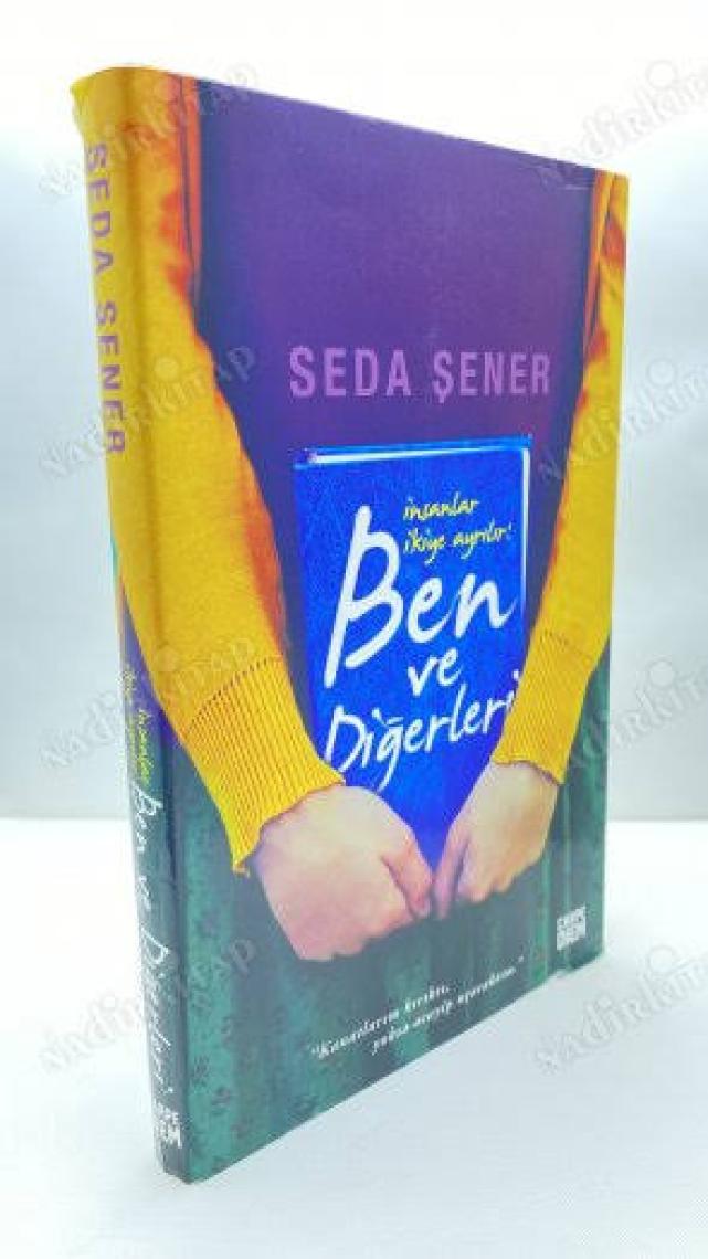İnsanlar İkiye Ayrılır: Ben Ve Diğerleri - Seda Şener