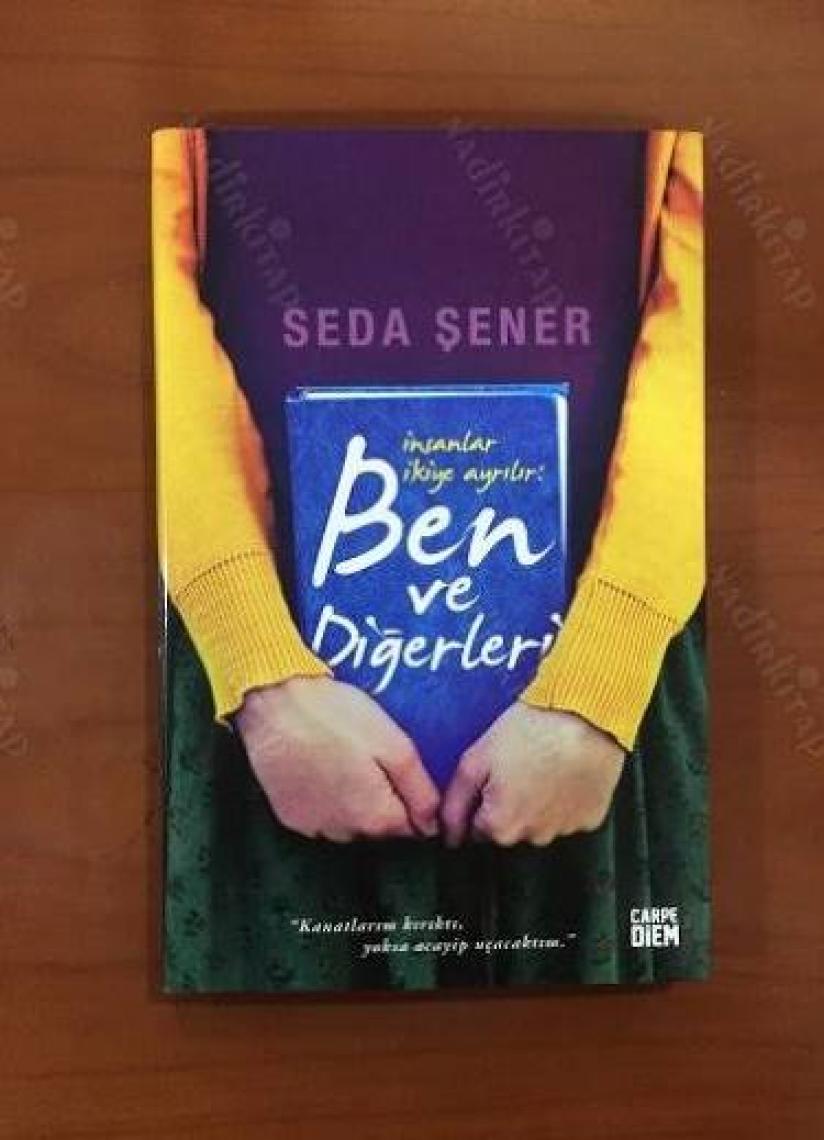 İnsanlar İkiye Ayrılır: Ben Ve Diğerleri - Seda Şener