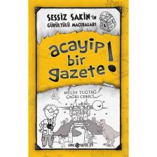 Sessiz Sakin'in Gürültülü Maceraları 3 - Acayip Bir Gazete (Ciltli) - Melih Tuğtağ