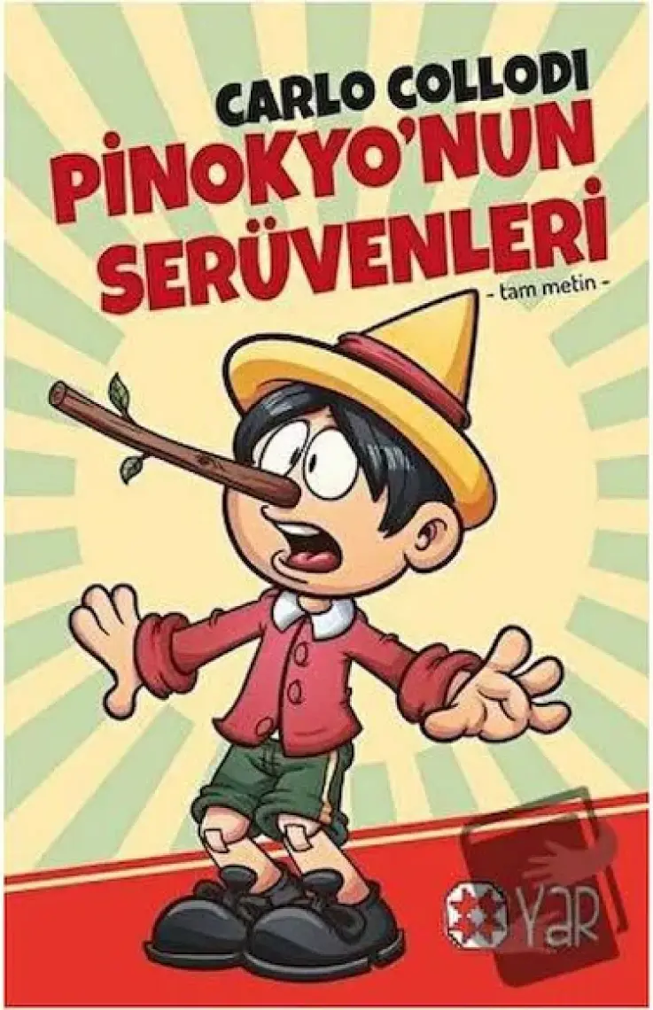 Yar Yayınları Pinokyo'nun Serüvenleri (Tam Metin)