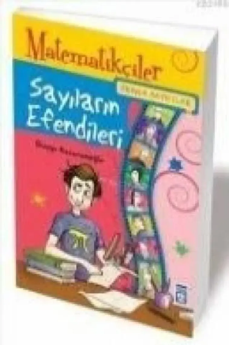Sayıların Efendileri - Matematikçiler - Duygu Kaçaranoğlu