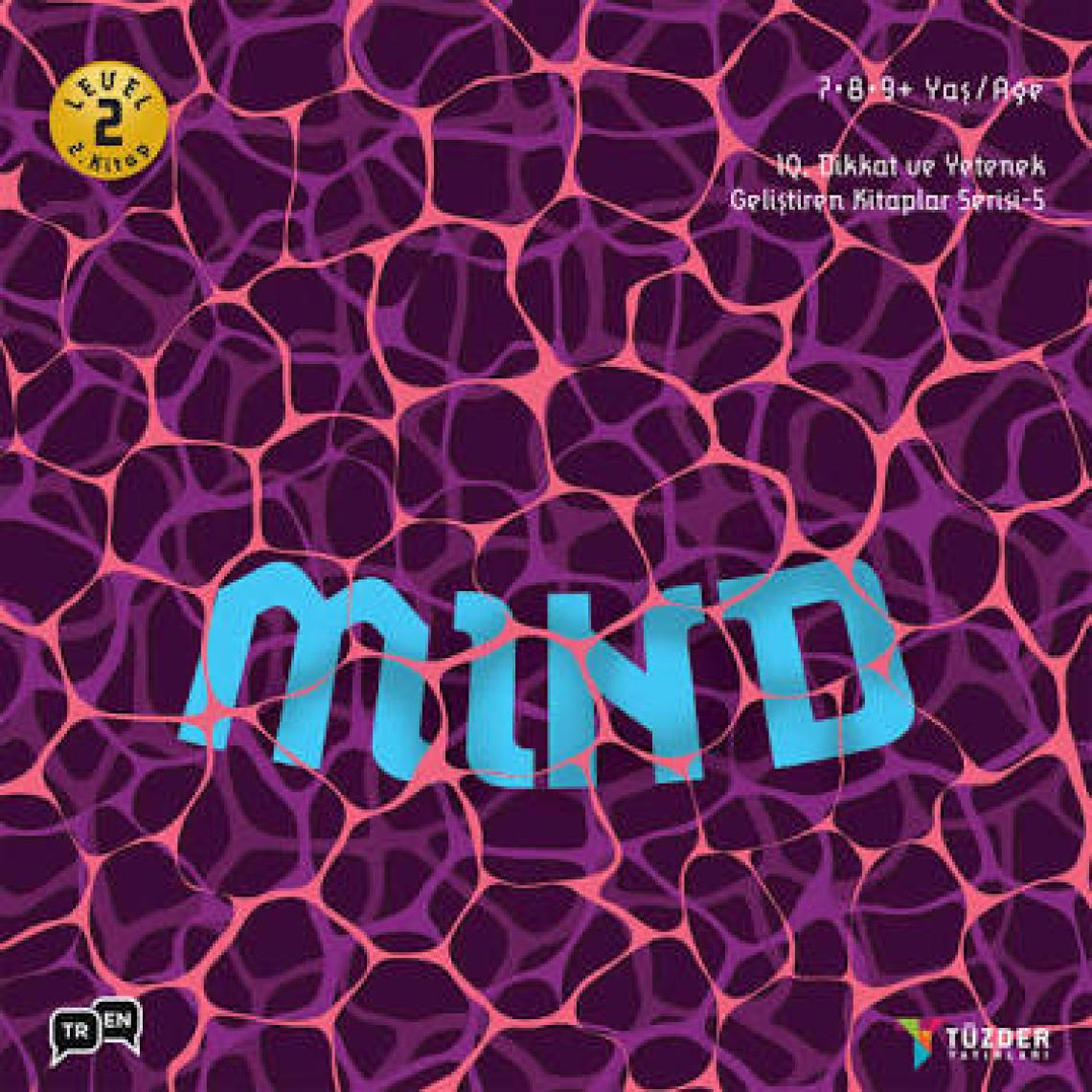 Mind - 7-8-9 Yaş  Level 2 - IQ Dikkat ve Yetenek Geliştiren Kitaplar Serisi 5