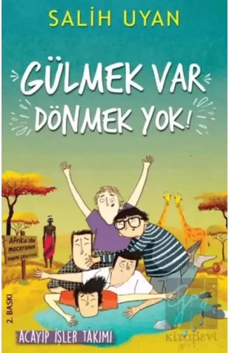 Gülmek Var Dönmek Yok / Acayip İşler Takımı - Salih Uyan