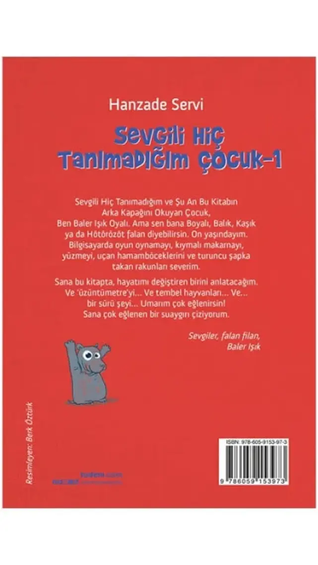 Sevgili Hiç Tanımadığım Çocuk - Hanzade Servi