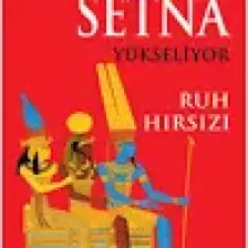 Setna Yükseliyor: Ruh Hırsızı